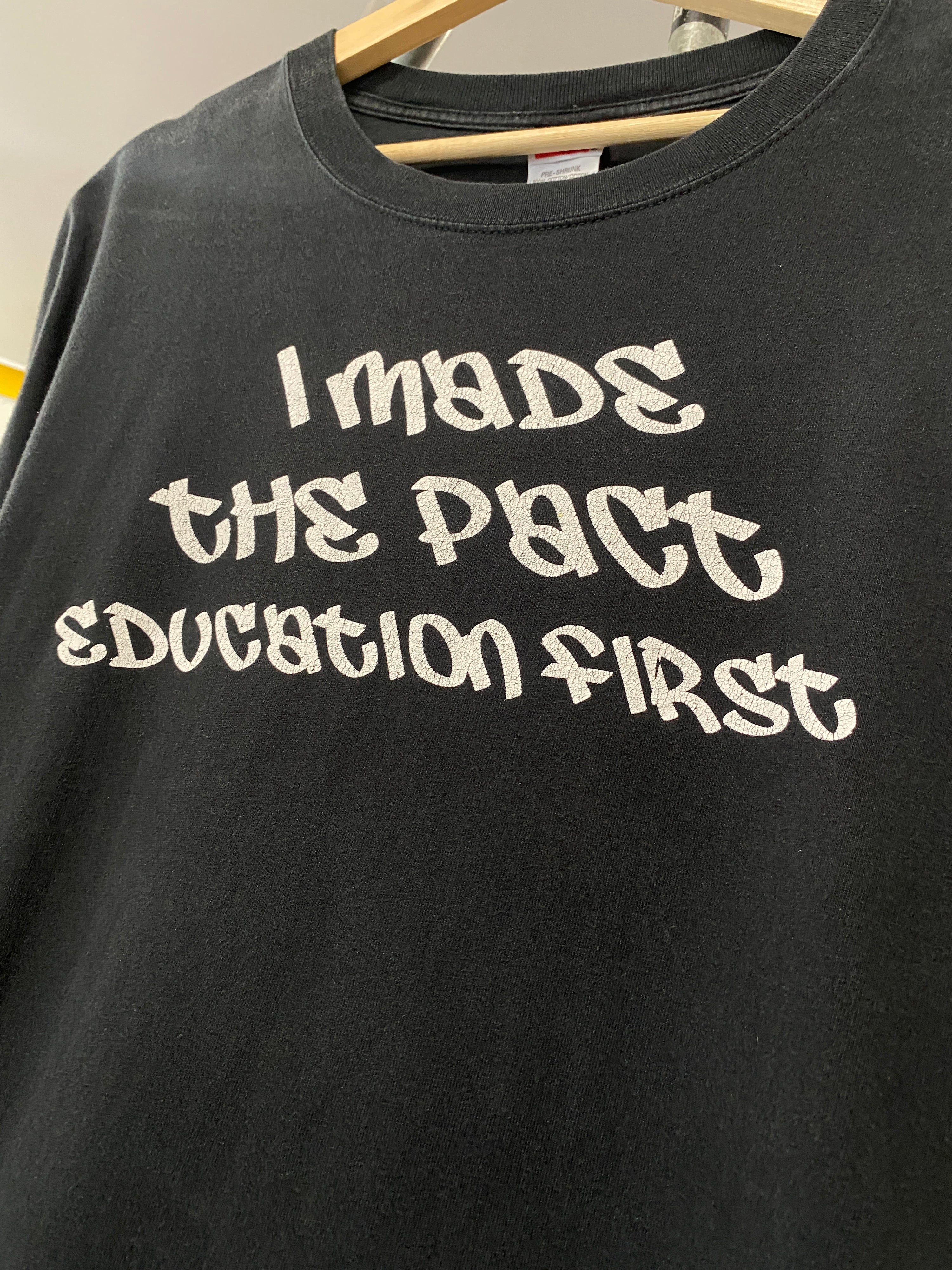 3XL - I Made This Pact Education First DS